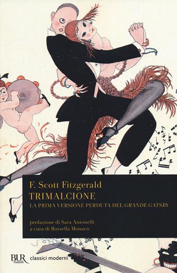 Trimalcione - Francis Scott Fitzgerald - Libro Rizzoli 2014, BUR Classici moderni | Libraccio.it