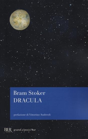 Dracula - Bram Stoker - Libro Rizzoli 2014, BUR Grandi classici | Libraccio.it
