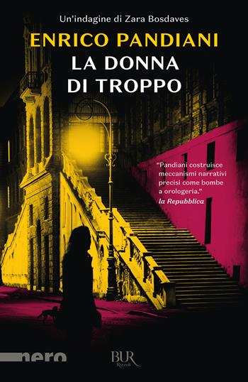La donna di troppo - Enrico Pandiani - Libro Rizzoli 2014, BUR Best BUR | Libraccio.it