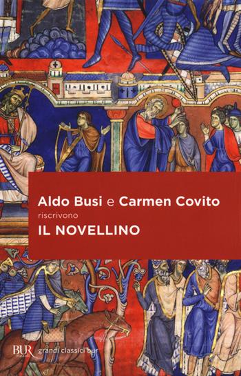 Il novellino - Anonimo - Libro Rizzoli 2014, BUR Grandi classici | Libraccio.it