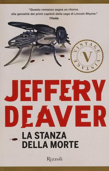 La stanza della morte - Jeffery Deaver - Libro Rizzoli 2014, Vintage | Libraccio.it