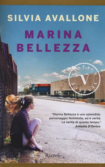 Marina Bellezza - Silvia Avallone - Libro Rizzoli 2014, Vintage | Libraccio.it
