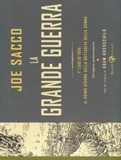 La grande guerra. 1 luglio 1916: il primo giorno della battaglia della Somme. Un'opera panoramica