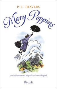 Mary Poppins - P. L. Travers - Libro Rizzoli 2014, BUR Best BUR | Libraccio.it
