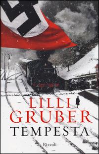 Tempesta - Lilli Gruber - Libro Rizzoli 2014, Saggi italiani | Libraccio.it