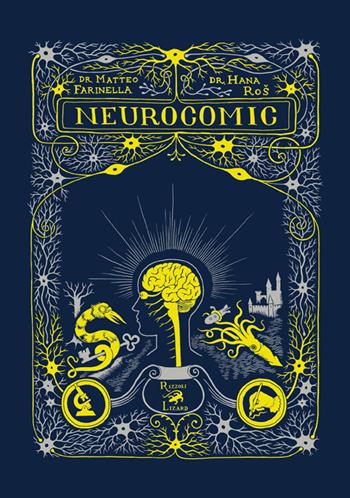 Neurocomic - Matteo Farinella, Hana Ros - Libro Rizzoli Lizard 2014 | Libraccio.it