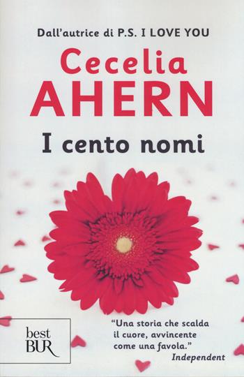I cento nomi - Cecelia Ahern - Libro Rizzoli 2014, BUR Best BUR | Libraccio.it