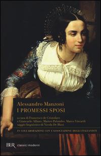 I promessi sposi - Alessandro Manzoni - Libro Rizzoli 2014, BUR Classici moderni | Libraccio.it