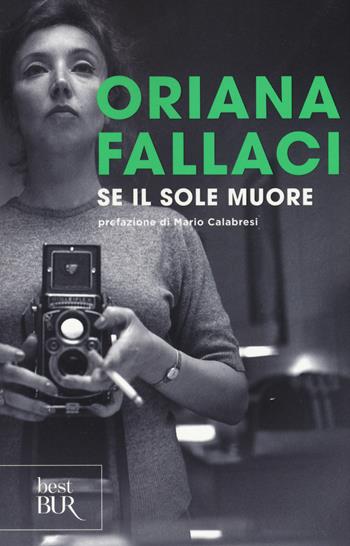 Se il Sole muore - Oriana Fallaci - Libro Rizzoli 2014, BUR Best BUR | Libraccio.it