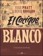 El Cacique Blanco