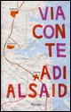 Via con te - Adi Alsaid - Libro Rizzoli 2015 | Libraccio.it