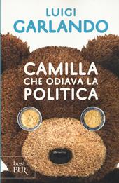 Camilla che odiava la politica