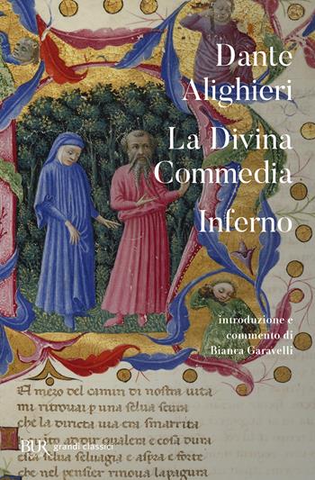 La Divina Commedia. Inferno - Dante Alighieri - Libro Rizzoli 2015, BUR Grandi classici | Libraccio.it