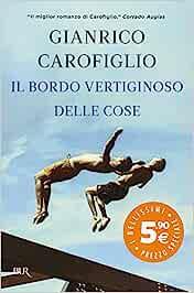 Il bordo vertiginoso delle cose - Gianrico Carofiglio - Libro BUR Biblioteca Univ. Rizzoli 2015, Best BUR | Libraccio.it