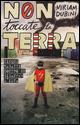 Non toccate la terra - Miriam Dubini - Libro Rizzoli 2015, Rizzoli narrativa | Libraccio.it