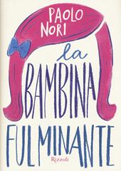 La bambina fulminante