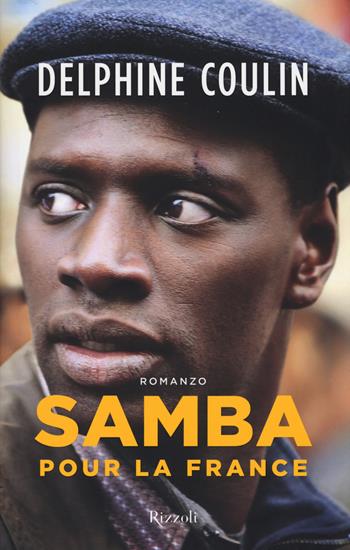 Samba pour la France - Delphine Coulin - Libro Rizzoli 2015, Rizzoli best | Libraccio.it