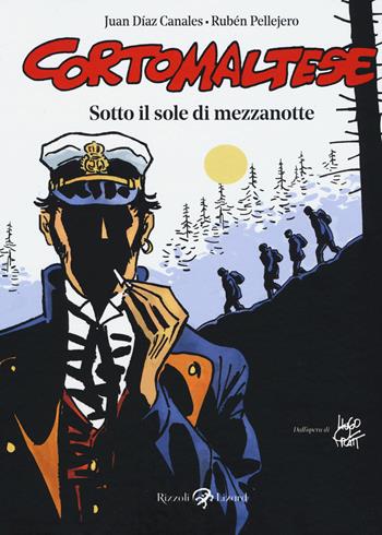 Sotto il sole di mezzanotte. Corto Maltese - Juan Díaz Canales, Rubén Pellejero - Libro Rizzoli Lizard 2015, Varia | Libraccio.it