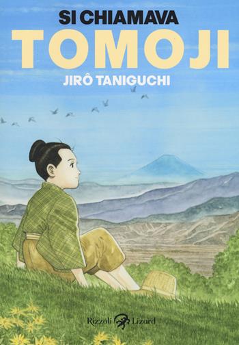 Si chiamava Tomoji - Jiro Taniguchi - Libro Rizzoli Lizard 2015 | Libraccio.it