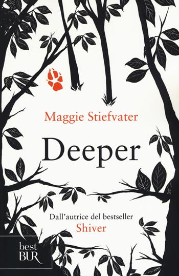Deeper. I lupi di Mercy Falls - Maggie Stiefvater - Libro Rizzoli 2015, BUR Best BUR | Libraccio.it