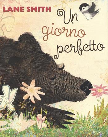 Un giorno perfetto - Lane Smith - Libro Rizzoli 2018 | Libraccio.it