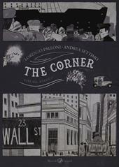 The corner. Vite all'angolo