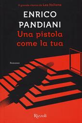 Una pistola come la tua