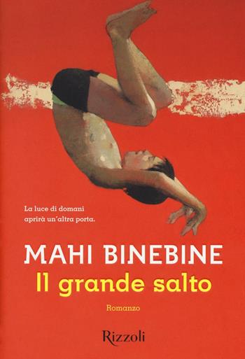 Il grande salto - Mahi Binebine - Libro Rizzoli 2016, Scala stranieri | Libraccio.it