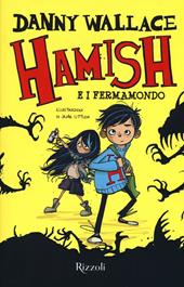 Hamish e i Fermamondo