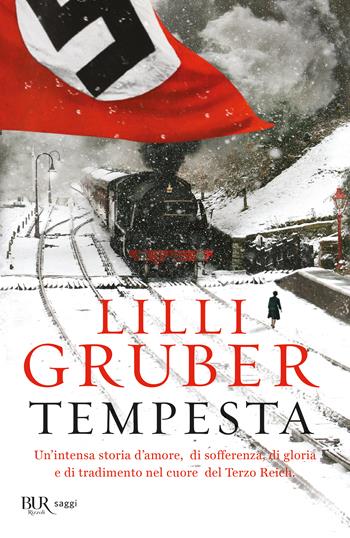 Tempesta - Lilli Gruber - Libro Rizzoli 2016, BUR Best BUR | Libraccio.it