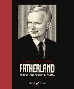 Fatherland. Educazione Di Un Terrorista-image