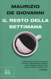 Il resto della settimana