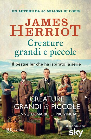 Creature grandi e piccole - James Herriot - Libro Rizzoli 2016, BUR Best BUR | Libraccio.it