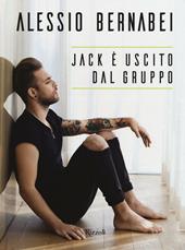 Jack è uscito dal gruppo