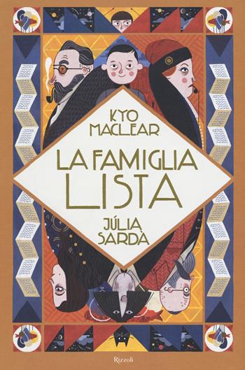La famiglia Lista - Kyo MacLear, Júlia Sardà - Libro Rizzoli 2017, Album | Libraccio.it