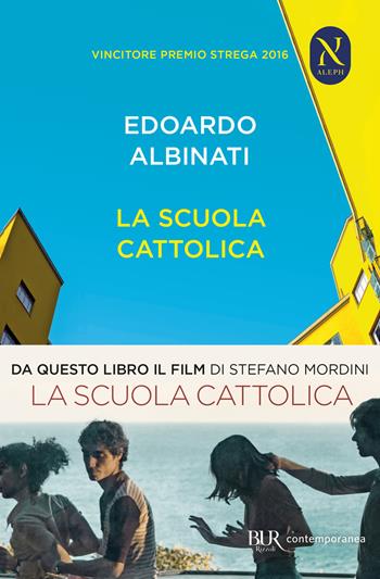 La scuola cattolica - Edoardo Albinati - Libro Rizzoli 2017, BUR Contemporanea | Libraccio.it