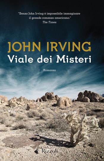 Viale dei misteri - John Irving - Libro Rizzoli 2018, Scala stranieri | Libraccio.it