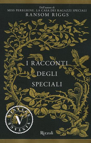 I racconti degli Speciali. Miss Peregrine - Ransom Riggs - Libro Rizzoli 2018, Vintage | Libraccio.it