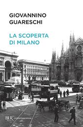 La scoperta di Milano