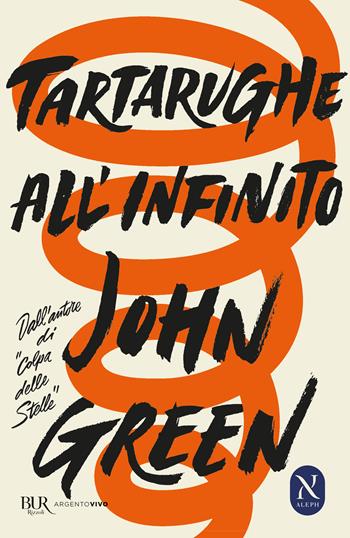 Tartarughe all'infinito - John Green - Libro Rizzoli 2018, Vintage | Libraccio.it