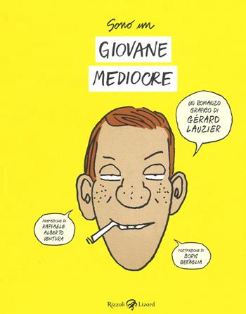 Sono un giovane mediocre - Gérard Lauzier - Libro Rizzoli Lizard 2018 | Libraccio.it