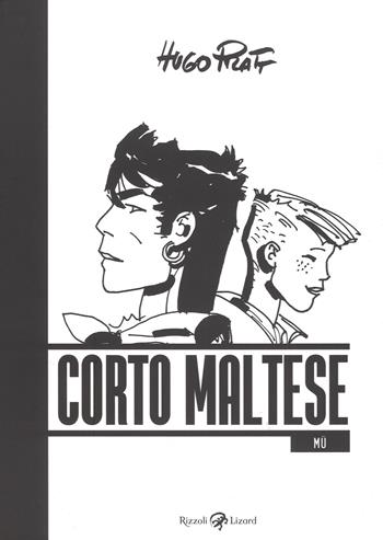 Corto Maltese. Mu - Hugo Pratt - Libro Rizzoli Lizard 2018 | Libraccio.it