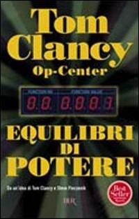 Op-Center. Atti di guerra - Tom Clancy, Steve Pieczenik - Libro Rizzoli 2003, BUR Narrativa | Libraccio.it