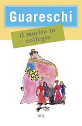 Il marito in collegio