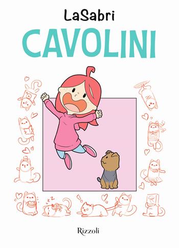 Cavolini. Con adesivi - LaSabri - Libro Rizzoli 2018 | Libraccio.it