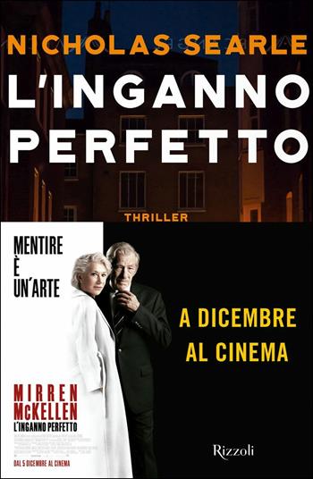 L'inganno perfetto - Nicholas Searle - Libro Rizzoli 2019, Rizzoli narrativa | Libraccio.it