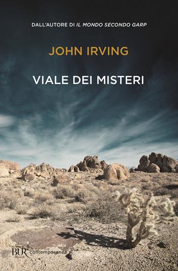 Viale dei misteri - John Irving - Libro Rizzoli 2019, BUR Contemporanea | Libraccio.it