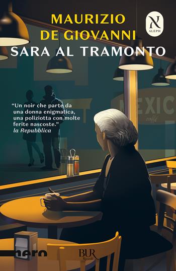 Sara al tramonto - Maurizio de Giovanni - Libro Rizzoli 2019, BUR Nero | Libraccio.it