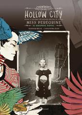 Hollow City. Il ritorno dei ragazzi speciali di Miss Peregrine