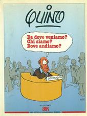 Da dove veniamo? Chi siamo? Dove andiamo?